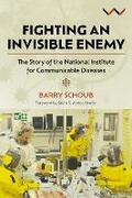 Cover: Fighting an Invisible Enemy - Wits University Press