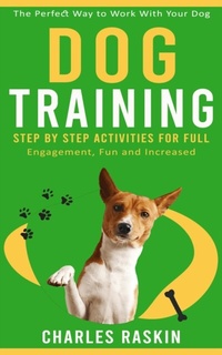 Abbildung von: Dog Training - Charles Raskin