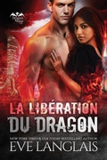 Cover: La Liberation du Dragon - Eve Langlais