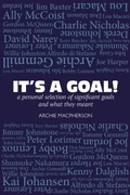 Cover: It's a Goal! - Luath Press Ltd