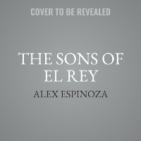 Enlarge image Cover: The Sons of El Rey - SIMON & SCHUSTER AUDIO