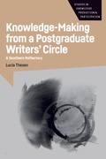 Cover: Knowledge-Making from a Postgraduate Writers' Circle - Multilingual Matters