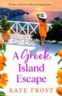 Cover: A Greek Island Escape - Boldwood Books Ltd