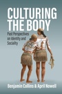 Cover: Culturing the Body - Berghahn Books