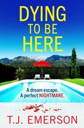 Cover: Dying to be Here - Boldwood Books Ltd