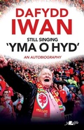 Cover: Still Singing 'Yma o Hyd': An Autobiography - Y Lolfa