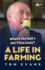 Bild: Where the Hell's the Time Gone? A Life in Farming - Y Lolfa