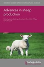 Cover: Advances in Sheep Production - Burleigh Dodds Science Publishing Limited