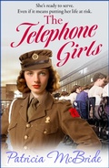 Cover: The Telephone Girls - Boldwood Books Ltd