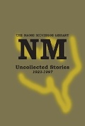Cover: Uncollected Stories 1923-1997 - Kennedy And Boyd