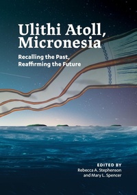 Enlarge image Cover: Ulithi Atoll, Micronesia - University of Guam, Micronesian Area Research Center