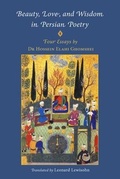 Cover: Beauty, Love and Wisdom in Persian Poetry: Four Essays - Archetype