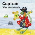 Cover: Captain Wee MacNessie - Ablekids Press Ltd