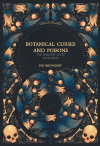 Enlarge image Cover: Botanical Curses and Poisons - Sterling Ethos