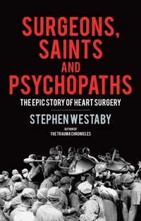 Abbildung von: Surgeons, Saints and Psychopaths - Distributed By Ingram Spark