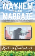 Cover: Mayhem on the Margate - Heddon Publishing