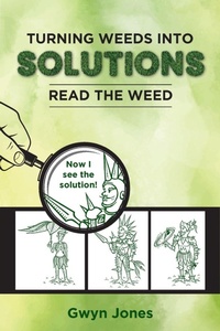 Enlarge image Cover: Turning Weeds Into Solutions - Global Publishing Group