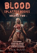 Cover: Blood Splatter Books Omnibus Volume Two - Blood Splatter Press Ltd