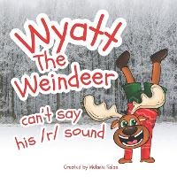 Abbildung von: Wyatt, The Weindeer, Can't Say His /r/ Sound - Golden Crown Publishing