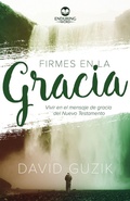 Cover: Firmes En La Gracia - Enduring Word Media
