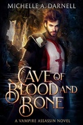 Cover: Cave of Blood and Bone (Vampire Assassin Chronicles, #2) - Hidden Lake Publishing LLC