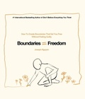 Cover: Boundaries = Freedom - One Satori Publishing