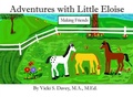 Cover: Adventures with Little Eloise - Vicki Davey Productions, LLC
