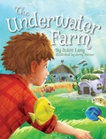 Cover: The Underwater Farm - Warren Publishing, Inc