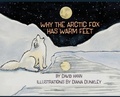 Cover: Why The Arctic Fox Has Warm Feet - Anamcara Press LLC