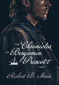 Cover: The Chronicles of Benjamin Prescott - Stillwater River Publications