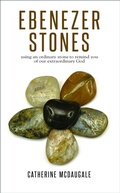 Cover: Ebenezer Stones - Walk By Faith Media, LLC