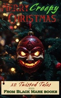 Cover: Creepy Christmas 2023 - Black Mare Books