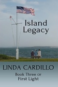 Cover: Island Legacy (First Light, #3) - Bellastoria Press