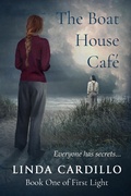 Cover: The Boat House Caf&eacute; (First Light, #1) - Bellastoria Press