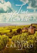 Cover: True Harvest - Bellastoria Press