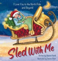 Enlarge image Cover: Sled With Me - Dunhill-Clare Publishing