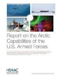 Enlarge image Cover: Report on the Arctic Capabilities of the U.S. Armed Forces - RAND Corporation