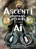 Cover: Ascenti: Humans Opening to AI - Durvile Publications Ltd.