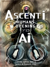 Enlarge image Cover: Ascenti: Humans Opening to AI - Durvile Publications Ltd.