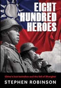 Cover: Eight Hundred Heroes - Wendy Pye Publishing Ltd
