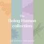 Cover: The Being Human Collection - Exisle Publishing