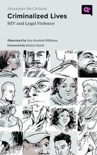 Enlarge image Cover: Criminalized Lives - Rutgers University Press