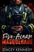 Cover: Five-Alarm Masquerade - Stacey Kennedy