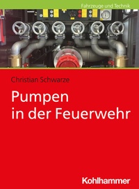 Abbildung von: Pumpen in der Feuerwehr - Kohlhammer