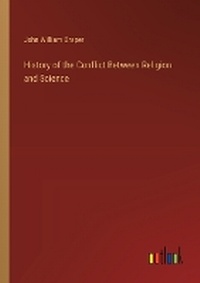 Enlarge image Cover: History of the Conflict Between Religion and Science - Outlook Verlag