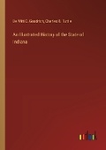 Cover: An Illustrated History of the State of Indiana - Outlook Verlag