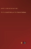 Cover: An Illustrated History of the State of Indiana - Outlook Verlag