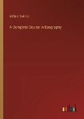 Cover: A Complete Course in Geography - Outlook Verlag