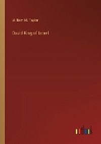 Enlarge image Cover: David King of Israel - Outlook Verlag