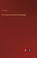 Cover: A Comprehensive Medical Dictionary - Outlook Verlag